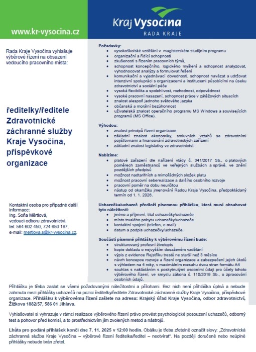 Výběrové řízení na ředitelku/ředitele Zdravotnické záchranné služby Kraje Vysočina, příspěvkové organizace Výběrové řízení na ředitelku/ředitele Zdravotnické záchranné služby Kraje Vysočina, příspěvkové organizace
