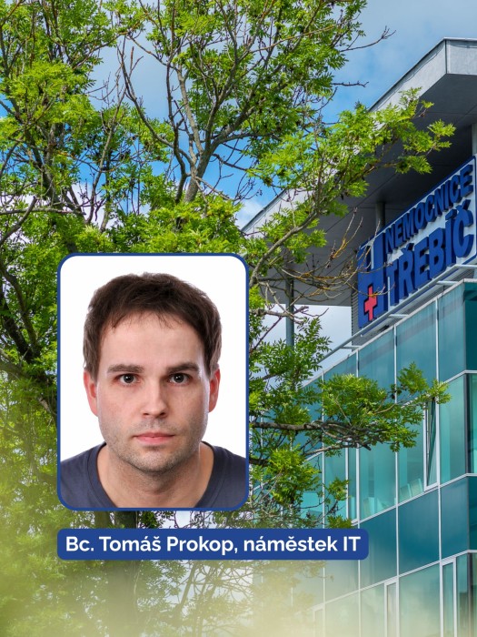 Nemocnice Třebíč má nového náměstka pro IT. Cílem je zefektivnění řízení technologií a rozvoj digitalizace